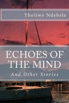 Paperback Echoes Of The Mind: and Other Stories Book