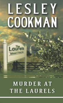Murder at the Laurels - Book #2 of the Libby Sarjeant