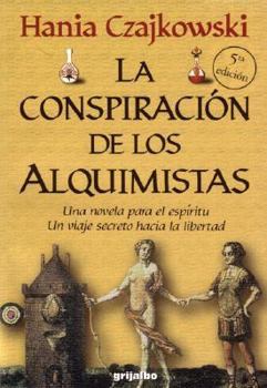 La conspiracion de los alquimistas / The Conspiracy of Alchemists