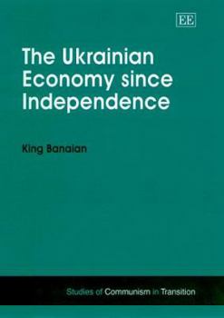 Hardcover The Ukrainian Economy Since Independence Book