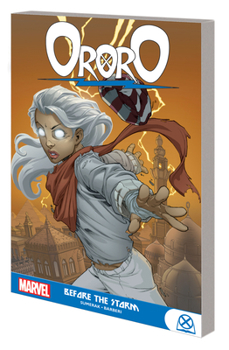 Ororo: Before the Storm - Book  of the Ororo: Before The Storm