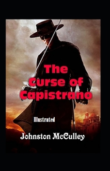 Paperback The Curse of Capistrano Illustrated Book