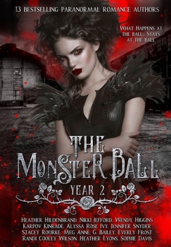Paperback The Monster Ball Year 2: (A Paranormal Romance Anthology) Book
