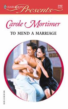 To Mend a Marriage - Book #1 of the Bachelor Sisters