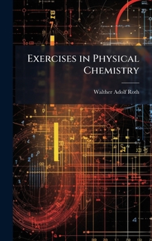Hardcover Exercises in Physical Chemistry Book