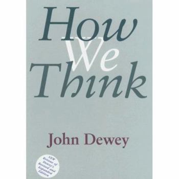 Hardcover How We Think: Revised and Expanded Edition Book