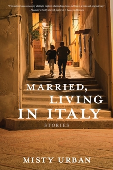 Paperback Married, Living in Italy: Stories Book