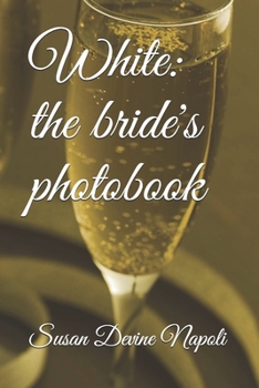 Paperback White: the bride's photobook Book