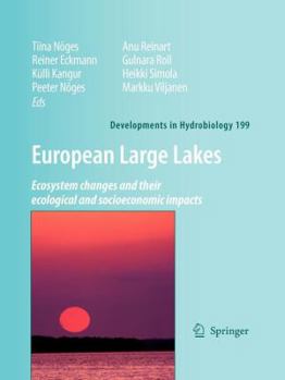 Paperback European Large Lakes: Ecosystem Changes and Their Ecological and Socioeconomic Impacts Book