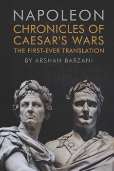 Paperback Chronicles of Caesar's Wars: The First-Ever Translation Book