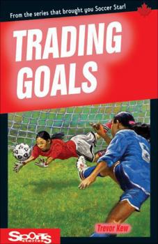 Trading Goals - Book  of the Lorimer Sports Stories