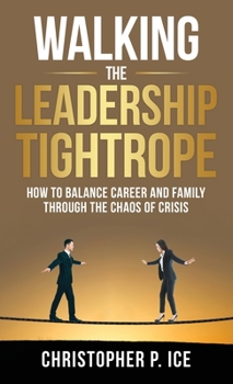 Hardcover Walking the Leadership Tightrope Book