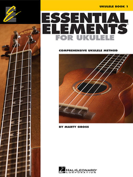 Paperback Essential Elements for Ukulele - Method Book 1: Comprehensive Ukulele Method Book