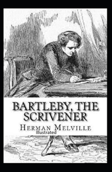 Bartleby, the Scrivener Illustrated