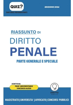 Paperback Riassunto di Diritto Penale. Parte Generale e Speciale. Con Quiz Per Esercitarsi [Italian] Book