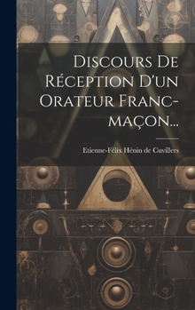 Hardcover Discours De Réception D'un Orateur Franc-maçon... [French] Book
