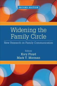 Paperback Widening the Family Circle: New Research on Family Communication Book