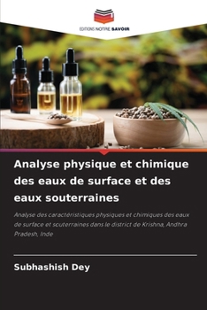 Analyse physique et chimique des eaux de surface et des eaux souterraines (French Edition)