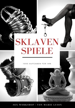 Paperback Sklavenspiele - 1000 Aufgaben für Ihn [German] Book