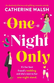 Paperback One Night Only: An absolutely hilarious and uplifting romantic comedy Book