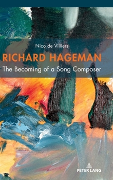 Richard Hageman : The Becoming of a Song Composer