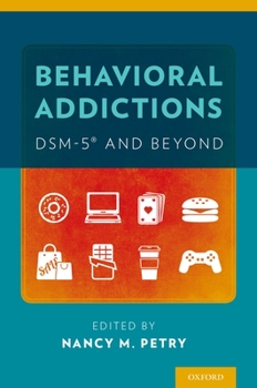 Paperback Behavioral Addictions: Dsm-5(r) and Beyond Book