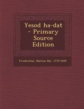 Paperback Yesod Ha-DAT - Primary Source Edition [Hebrew] Book