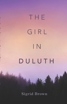 Paperback The Girl in Duluth Book