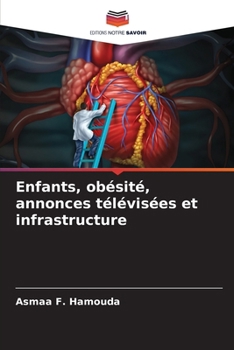 Paperback Enfants, obésité, annonces télévisées et infrastructure [French] Book