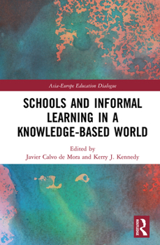 Hardcover Schools and Informal Learning in a Knowledge-Based World Book