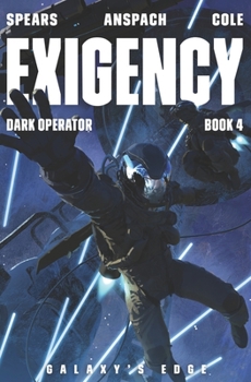 Exigency - Book #4 of the Dark Operator