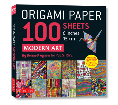 Origami Paper 100 Sheets Modern Design 6 (15 CM): By Bennett Agnew for Psl Services/Strive - Tuttle Origami Paper: Double-Sided Origami Sheets Printed