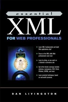 Paperback Essential XML for Web Professionals Book