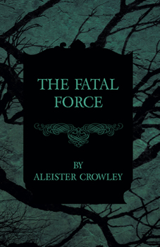 Paperback The Fatal Force Book