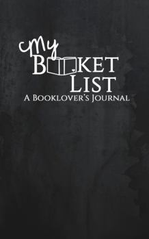 Hardcover My Booket List: A Booklover's Journal Book