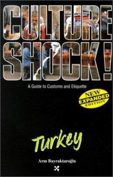 Culture Shock!: Turkey (Culture Shock) - Book  of the Culture Shock!