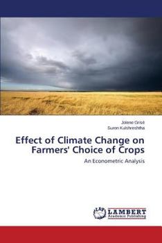 Paperback Effect of Climate Change on Farmers' Choice of Crops Book
