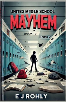 Paperback United MlDLE SCHOOL MAYHEM BOOK BOOK 2 Book