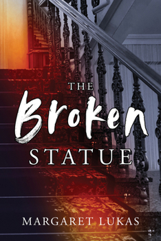 Paperback The Broken Statue: Volume 2 Book
