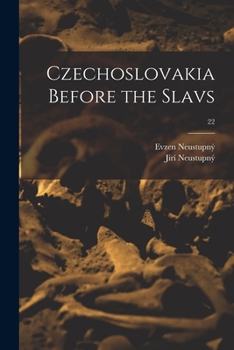 Paperback Czechoslovakia Before the Slavs; 22 Book