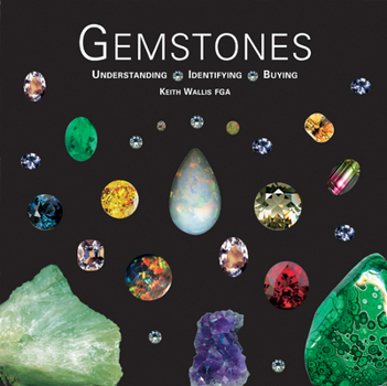 Hardcover Gemstones: Understanding, Identifying, Buying Book