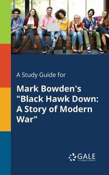 Paperback A Study Guide for Mark Bowden's "Black Hawk Down: A Story of Modern War" Book