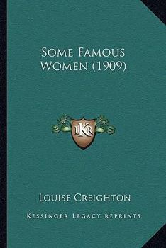 Paperback Some Famous Women (1909) Book