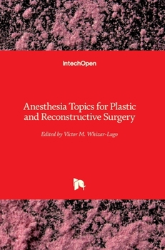 Hardcover Anesthesia Topics for Plastic and Reconstructive Surgery Book