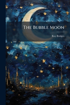 Paperback The Bubble Moon Book