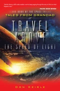 Hardcover Travel Above the Speed of Light Book