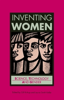 Paperback Inventing Women: Science, Technology and Gender Book