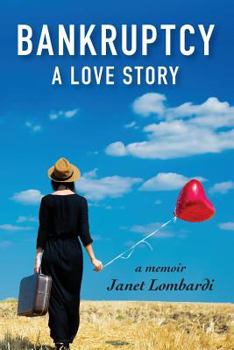 Paperback Bankruptcy: A Love Story Book