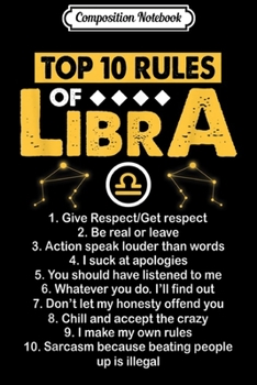 Paperback Composition Notebook: Birthday Gifts Idea Top 10 Rules of Libra Zodiac Man Woman Journal/Notebook Blank Lined Ruled 6x9 100 Pages Book