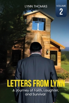 Paperback Letters from Lynn: A Journey of Faith, Laughter, and Survival (Volume 2) Book